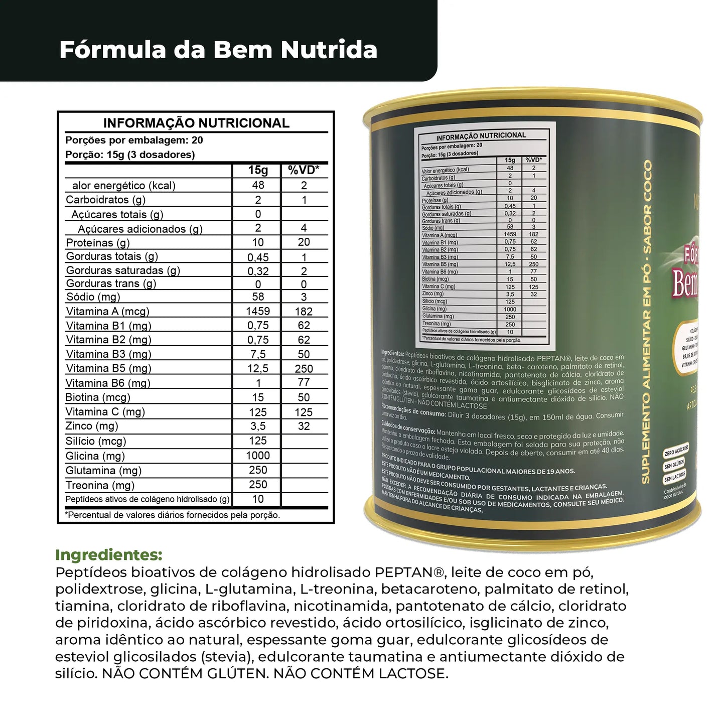 Fórmula da Bem Nutrida - Combinação de Colágeno Peptan, Leite de Coco em Pó Natural com Multivitaminas Ativas e Minerais Quelados - 300 g - 25 doses